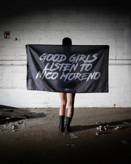 "Good Girls listen to Nico Moreno" Flag